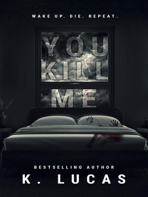 cover image of You Kill Me
